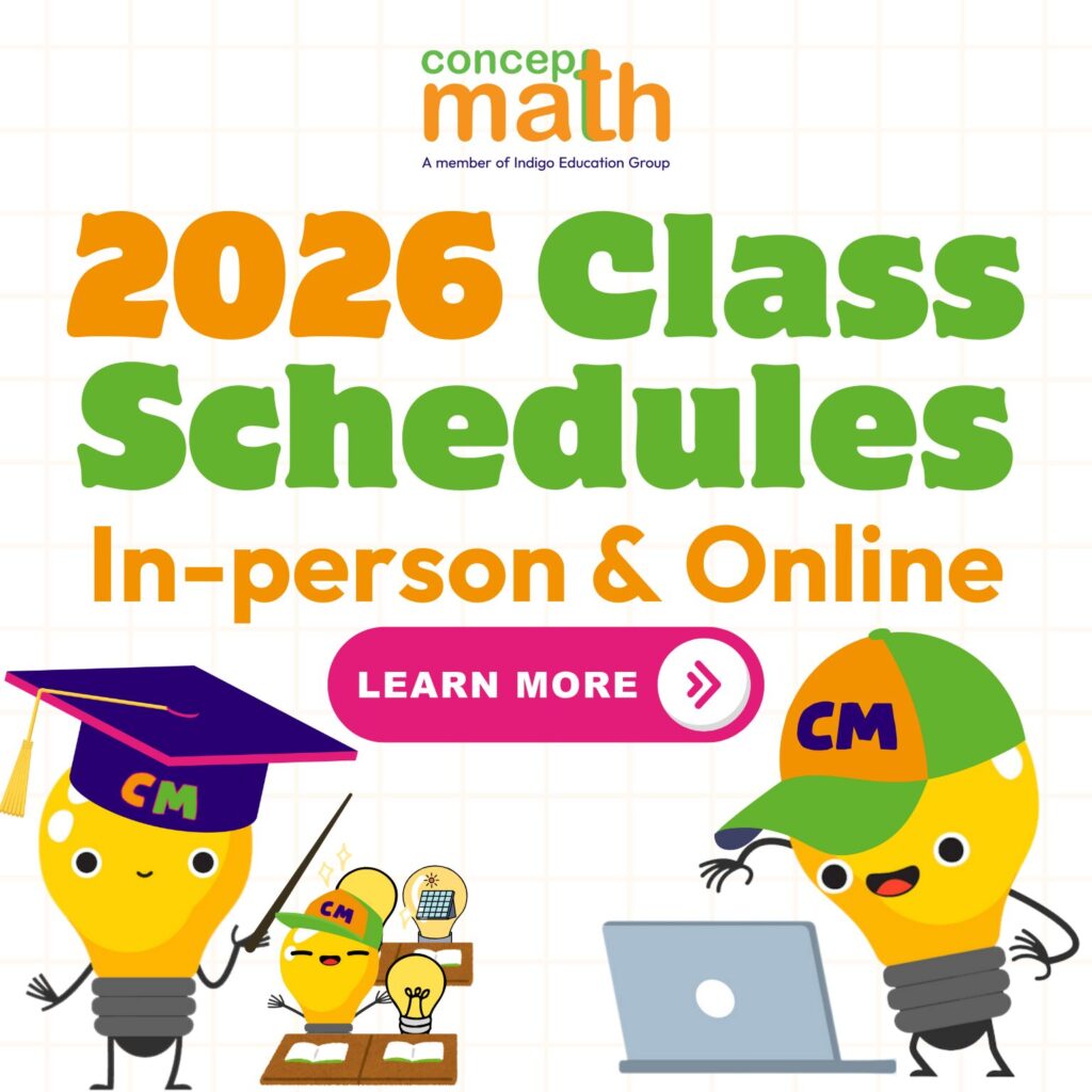 Concept Math 2026 Class Schedules — Primary 1 to Primary 6 Math tuition timetable in Singapore at Novena, Bukit Timah, Parkway Parade and Jurong centres. Small-group classes to secure your child’s spot for the new school year.